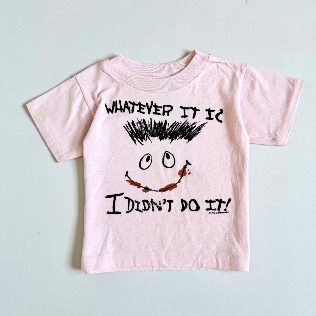 Vintage “I DIDN’T DO IT!” T-shirt 3T (95cm)